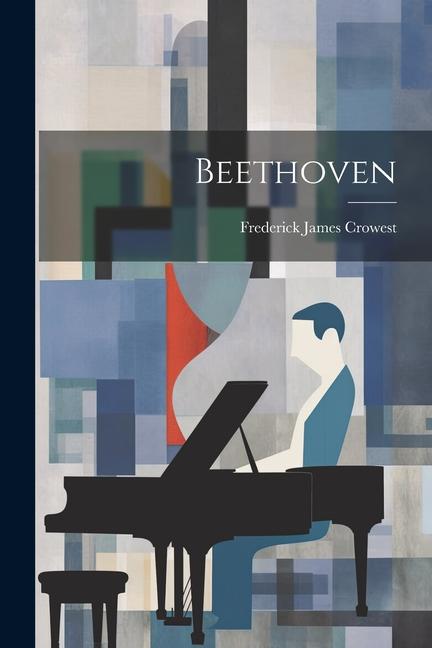 Knjiga Beethoven Frederick James Crowest