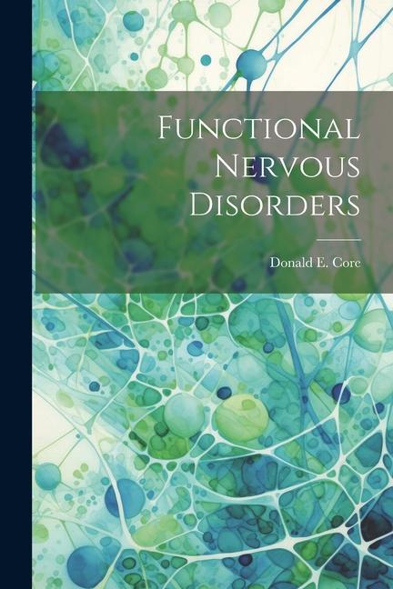 Kniha Functional Nervous Disorders 