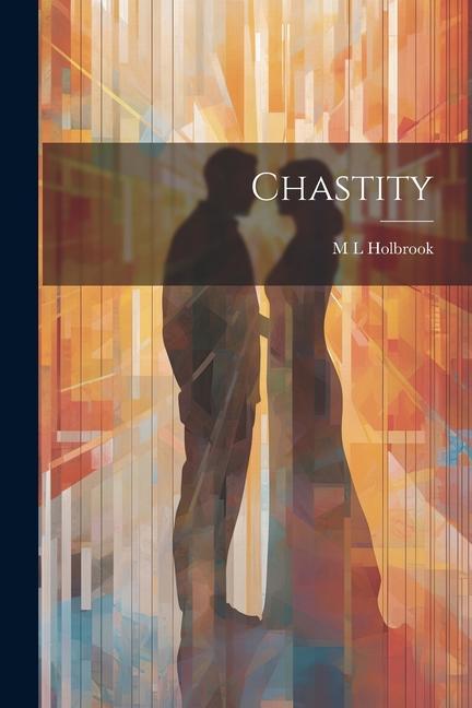 Knjiga Chastity M L Holbrook