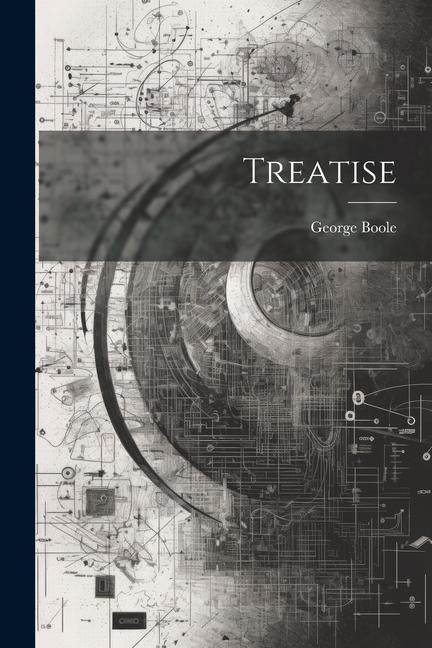 Βιβλίο Treatise George Boole