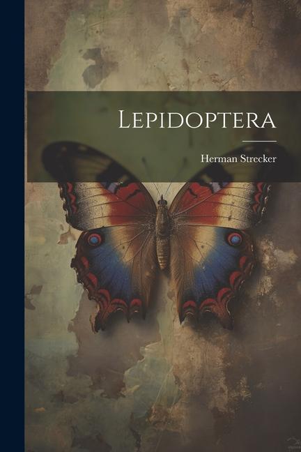 Knjiga Lepidoptera Herman Strecker