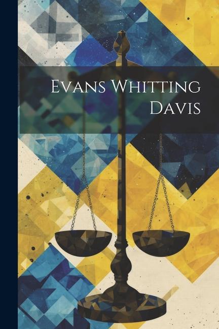 Knjiga Evans Whitting Davis Anonymous