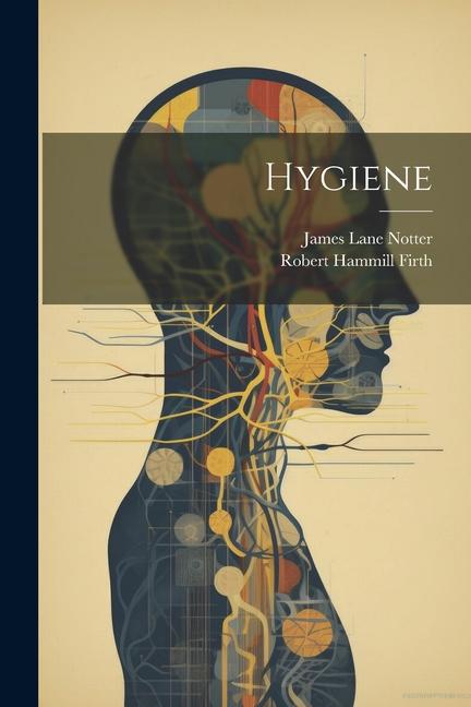 Knjiga Hygiene Robert Hammill Firth