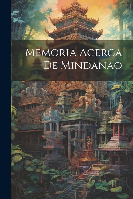 Książka Memoria Acerca De Mindanao 