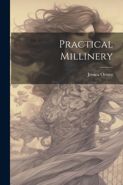 Könyv Practical Millinery 