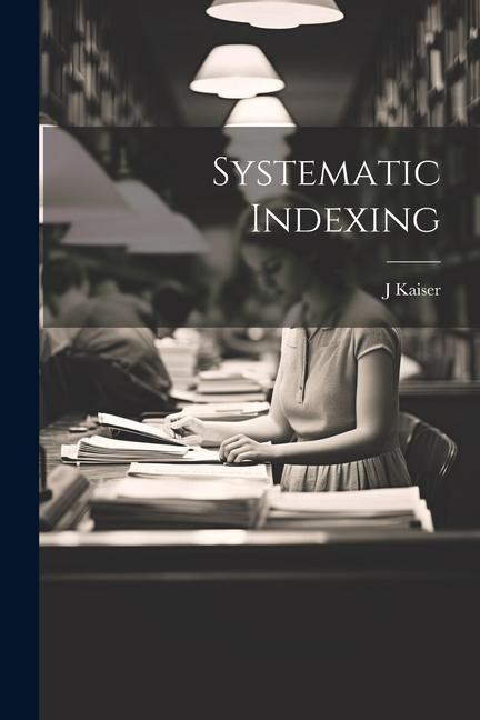 Βιβλίο Systematic Indexing J Kaiser