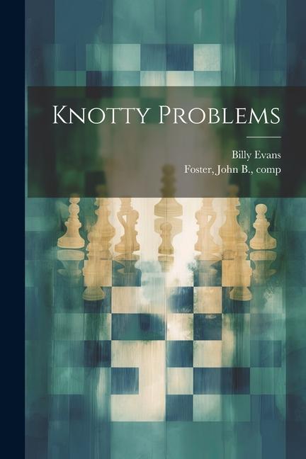 Knjiga Knotty Problems Billy Evans