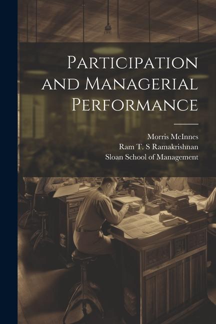 Βιβλίο Participation and Managerial Performance Ram T. S. Ramakrishnan