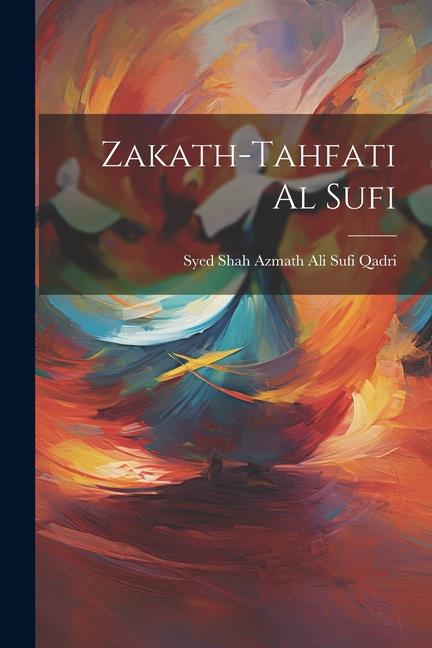 Kniha Zakath-Tahfati Al Sufi 