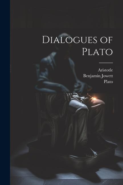 Kniha Dialogues of Plato Benjamin Jowett