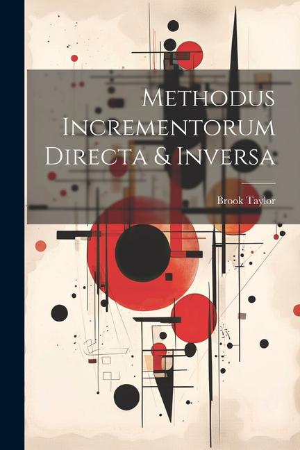 Knjiga Methodus Incrementorum Directa & Inversa Brook Taylor