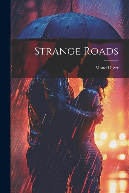 Книга Strange Roads Maud Diver