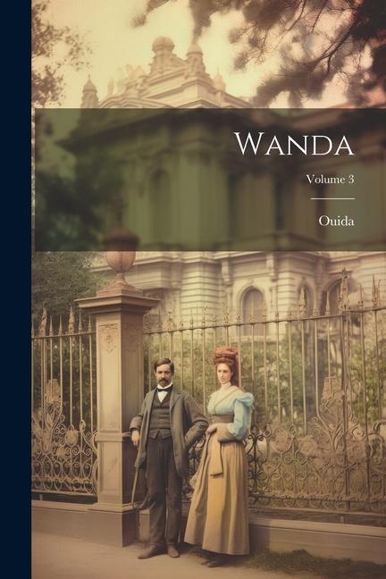 Knjiga Wanda; Volume 3 1839-1908 Ouida