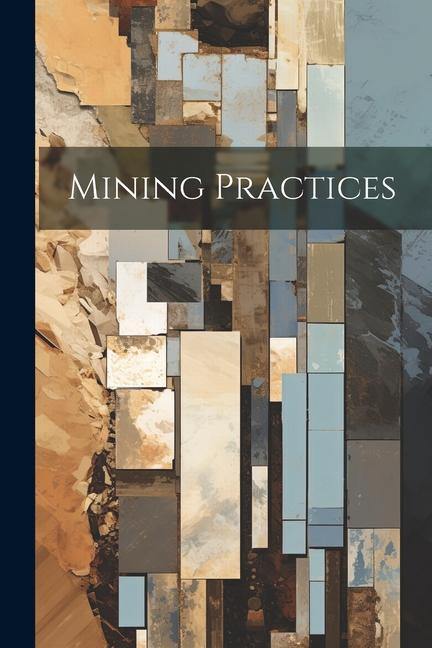 Knjiga Mining Practices Anonymous