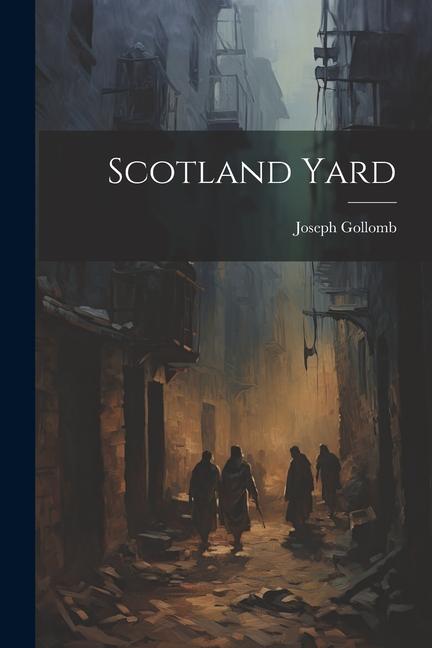 Buch Scotland Yard Joseph Gollomb