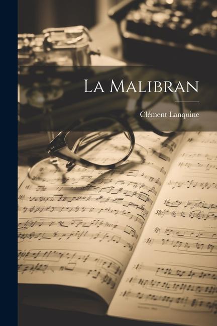 Knjiga La Malibran Lanquine Clément