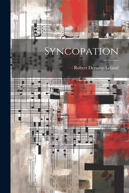 Knjiga Syncopation Robert Decamp Leland