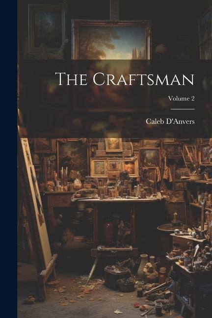 Βιβλίο The Craftsman; Volume 2 D'Anvers Caleb