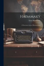 Könyv Hadamaky: Z portretom avtora i iliustratsiiamy 