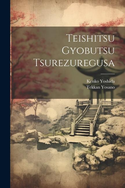 Βιβλίο Teishitsu gyobutsu Tsurezuregusa Kenko Yoshida