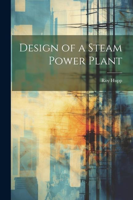 Livre Design of a Steam Power Plant 