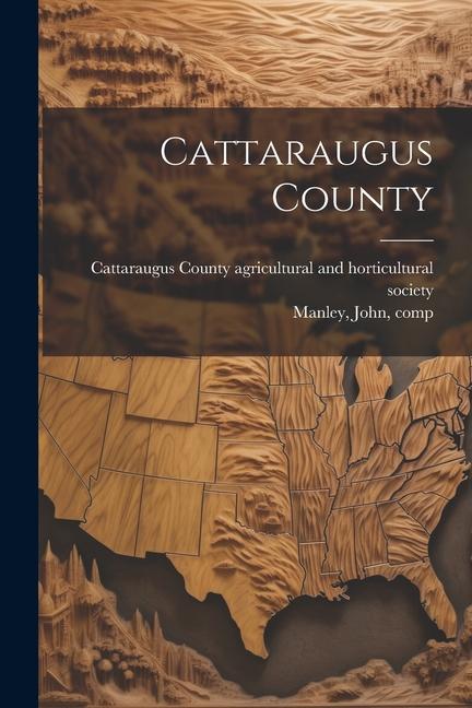 Knjiga Cattaraugus County Cattaraugus County Agricultural and H