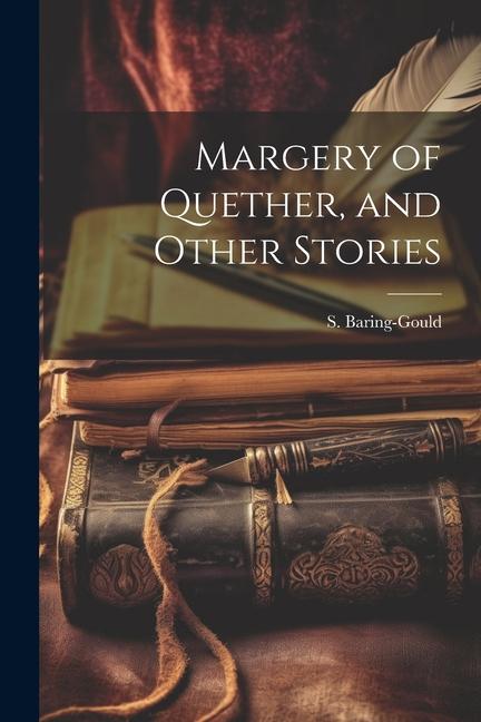 Książka Margery of Quether, and Other Stories 