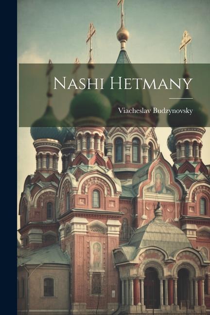 Livro Nashi hetmany Viacheslav Budzynovsky