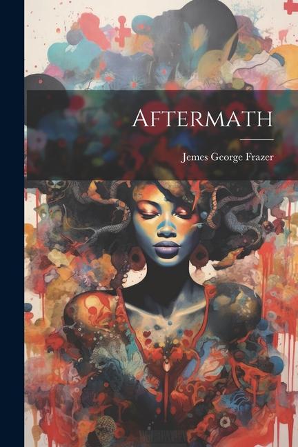 Knjiga Aftermath Jemes George Frazer
