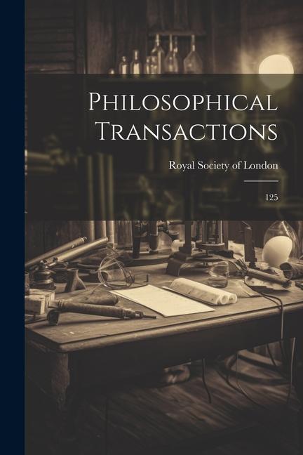 Knjiga Philosophical Transactions: 125 Royal Society of London