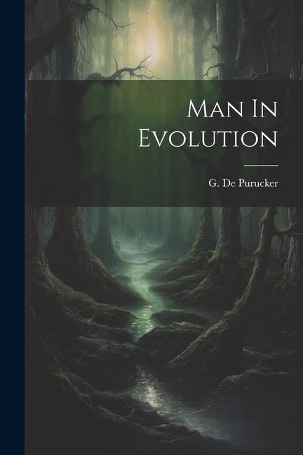 Knjiga Man In Evolution G De Purucker