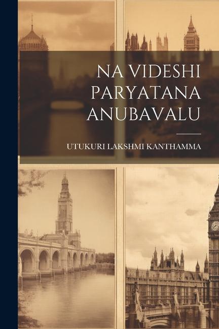 Könyv Na Videshi Paryatana Anubavalu 