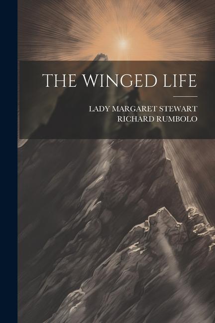Knjiga The Winged Life Lady Margaret Stewart