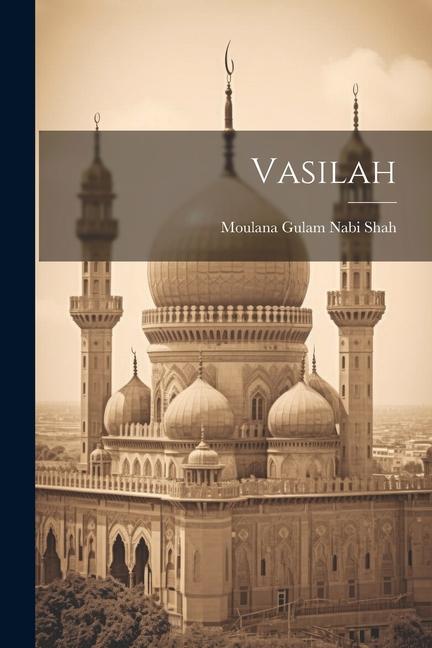 Knjiga Vasilah Moulana Gulam Nabi Shah