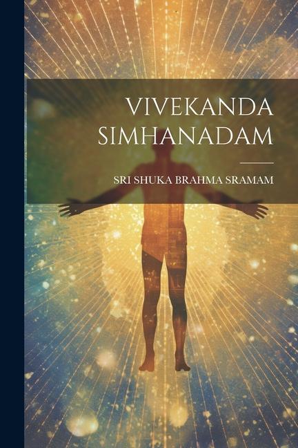 Book Vivekanda Simhanadam SRI SHUKA BRAHMA SRAMAM