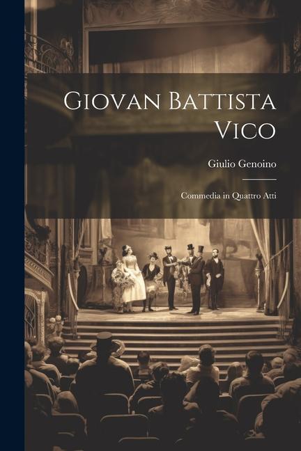 Knjiga Giovan Battista Vico: Commedia in quattro atti Giulio Genoino