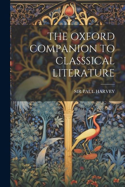 Könyv The Oxford Companion to Classsical Literature 