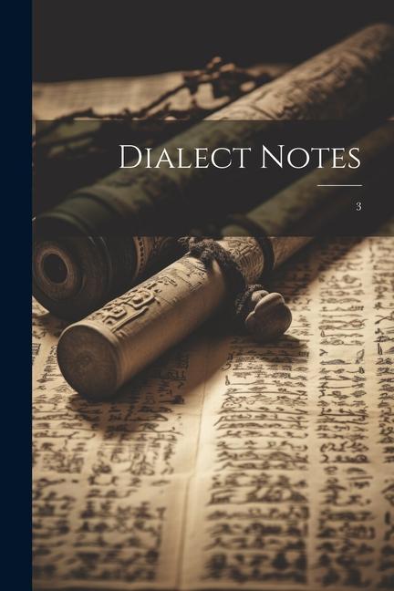 Βιβλίο Dialect Notes: 3 Anonymous