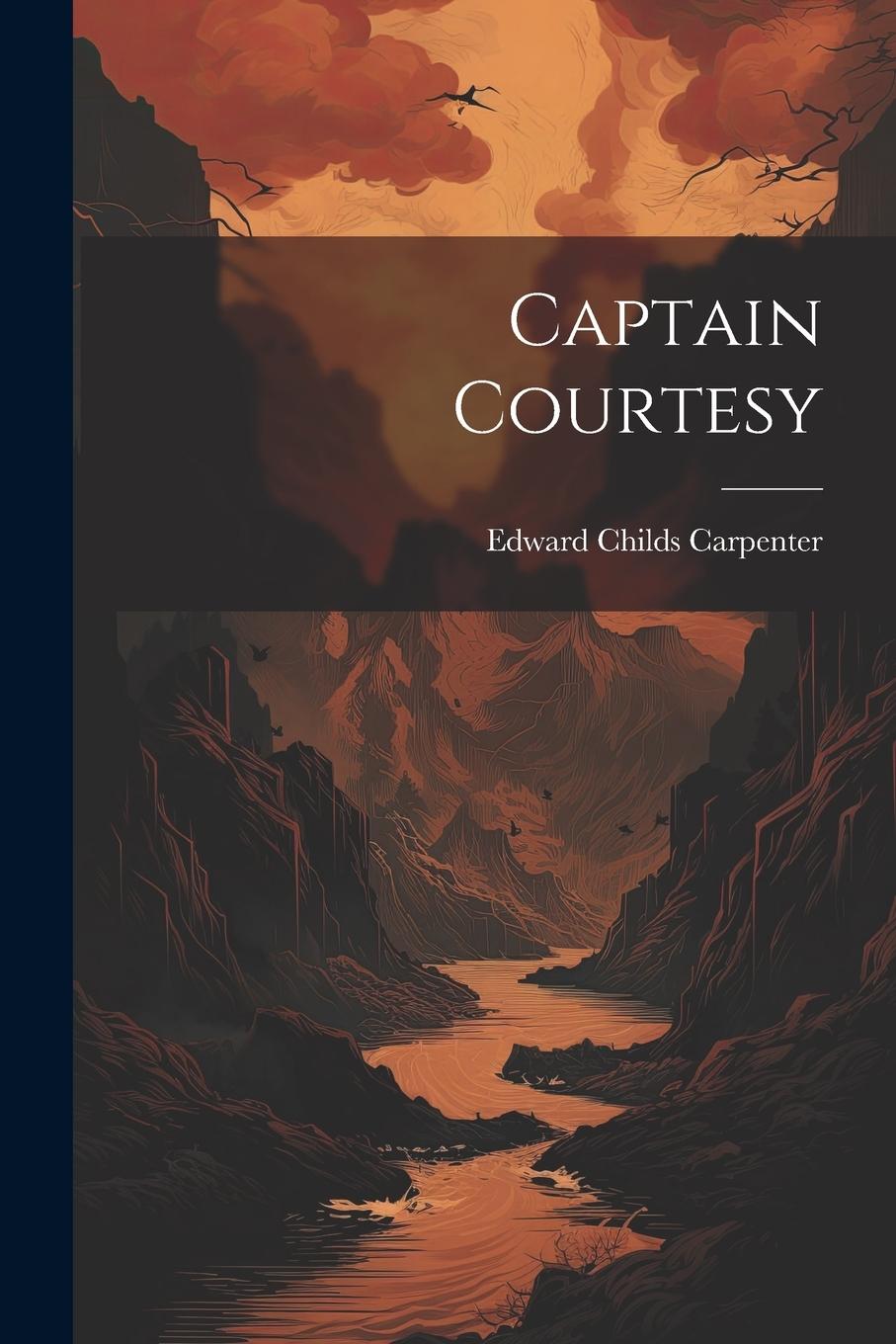 Knjiga Captain Courtesy Edward Childs Carpenter