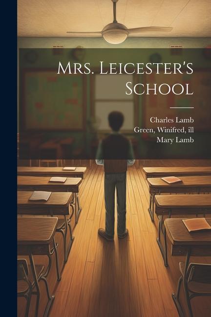 Книга Mrs. Leicester's School Mary Lamb