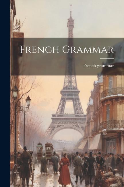 Book French Grammar French grammar