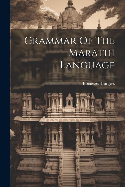 Kniha Grammar Of The Marathi Language 