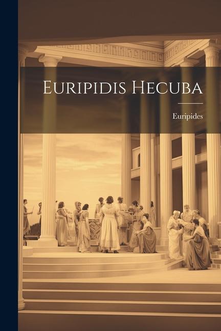 Knjiga Euripidis Hecuba Euripides