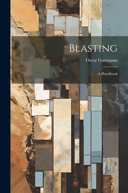 Knjiga Blasting: A Handbook Oscar Guttmann