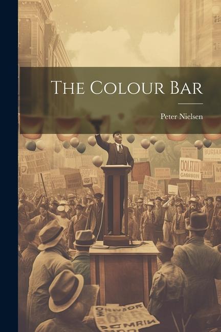 Knjiga The Colour Bar Nielsen Peter