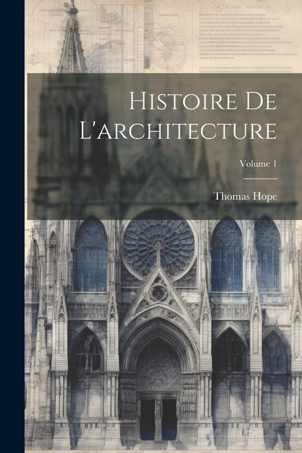 Kniha Histoire De L'architecture; Volume 1 