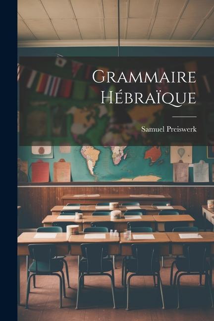 Βιβλίο Grammaire Hébra?que Samuel Preiswerk