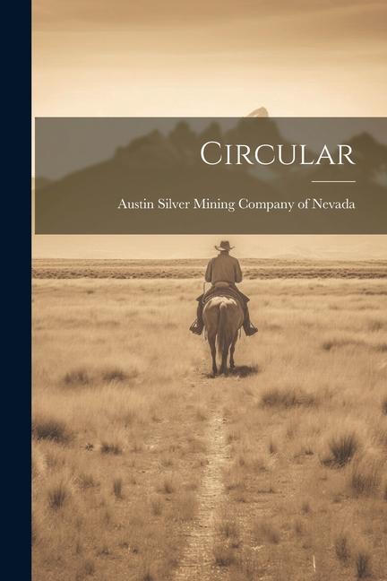 Knjiga Circular Austin Silver Mining Company of Nevada