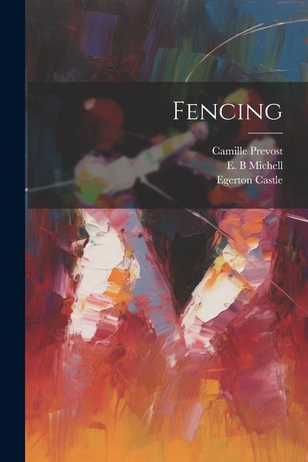 Knjiga Fencing Prevost Camille