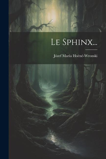Βιβλίο Le Sphinx... Józef Maria Hoëné-Wronski